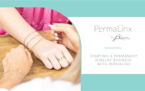 starting a permanent jewelry business