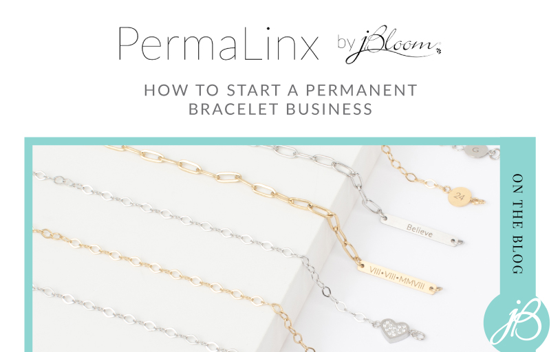 how to start a permanent bracelet business