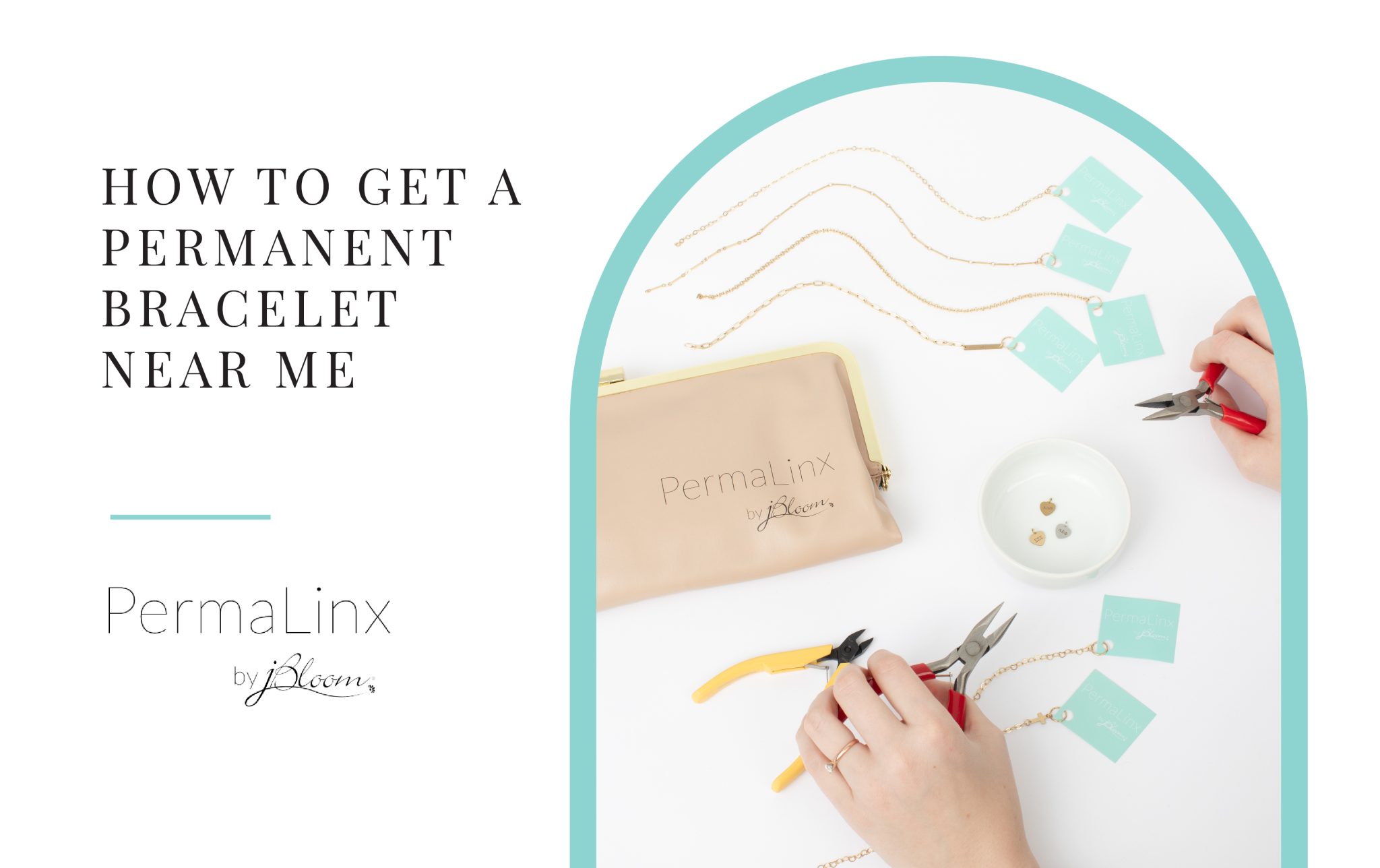 How to Get a Permanent Bracelet Near Me PermaLinx jBloom