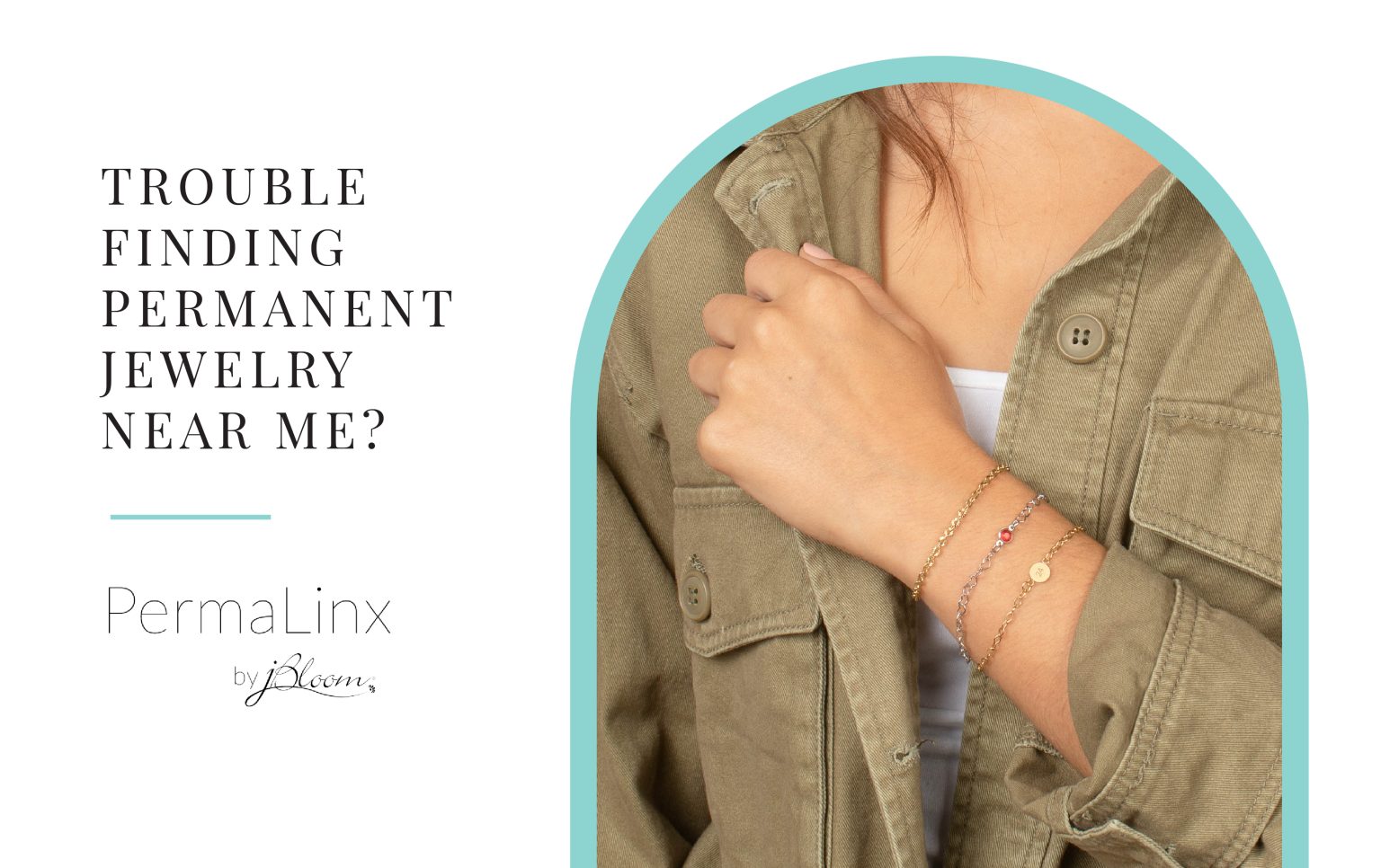 Permanent Jewelry Near Me PermaLinx jBloom