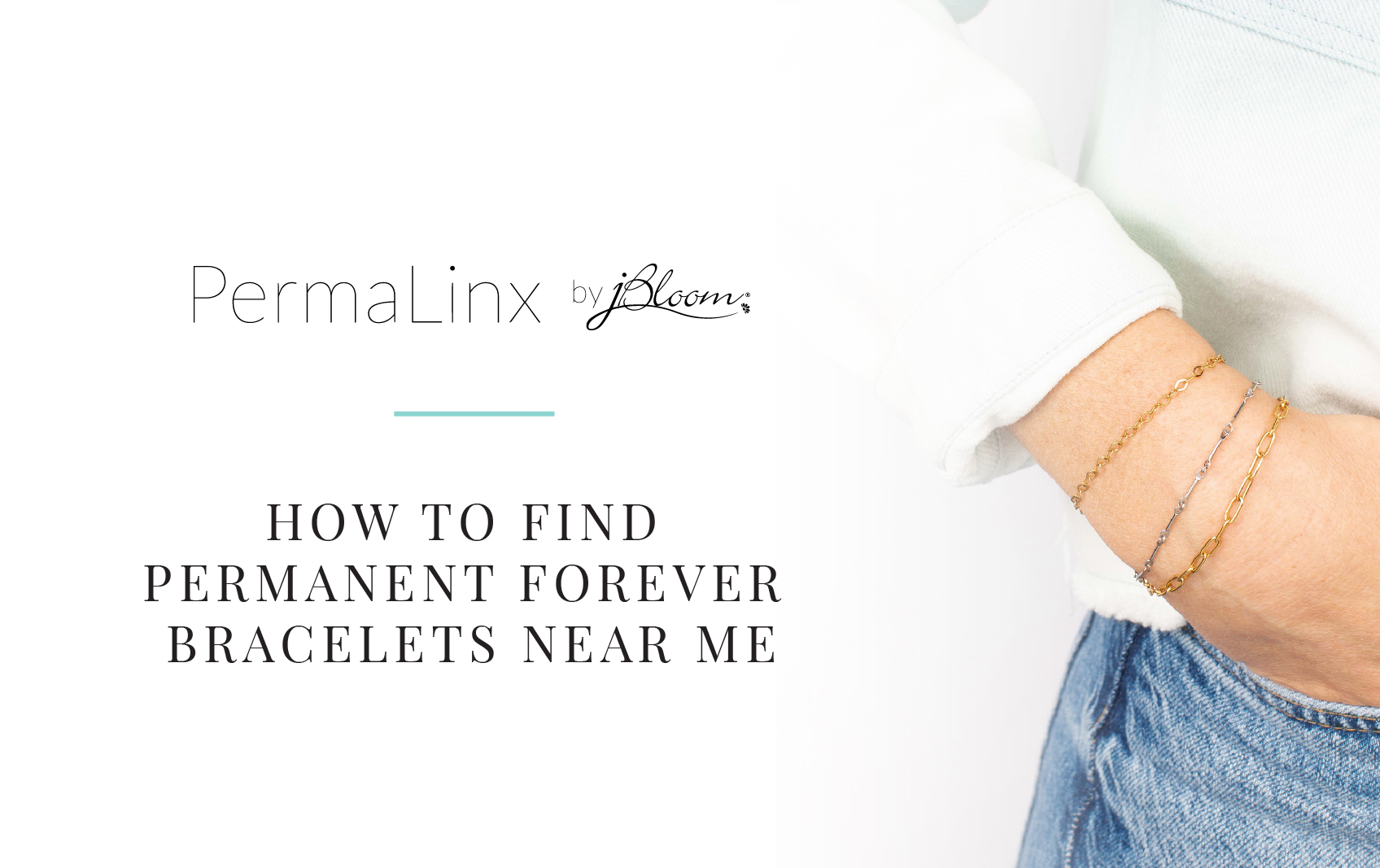 permanent forever bracelets near me