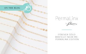 forever gold bracelet near me