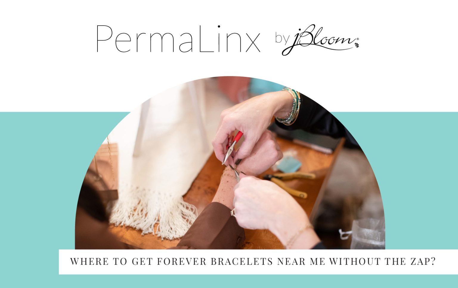 Where to Get Forever Bracelets Near Me jBloom PermaLinx